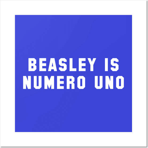 Beasley is Numero Uno Wall Art by Carl Cordes